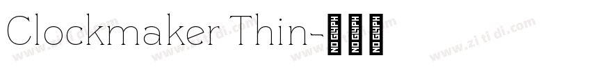 Clockmaker Thin字体转换